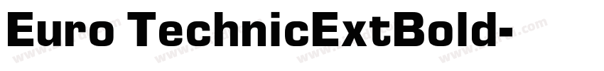 Euro TechnicExtBold字体转换